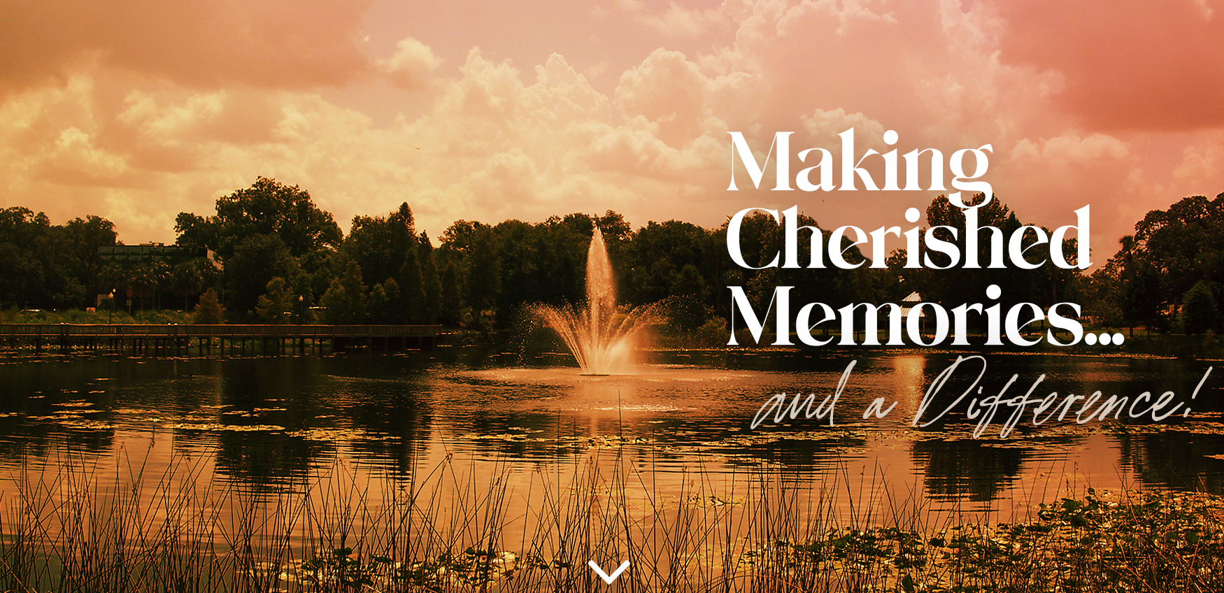 Making Cherished Memories...